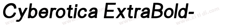 Cyberotica ExtraBold字体转换